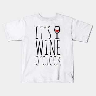 Funny wine quote | Wine O´clock Kids T-Shirt